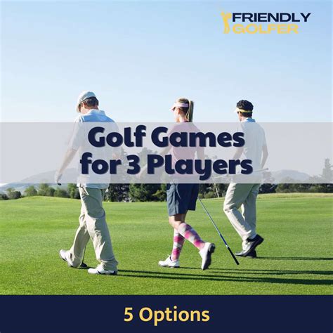 golf gambling games for 3 players - The Best Golf Games for 3 Players To Triple The Fun 